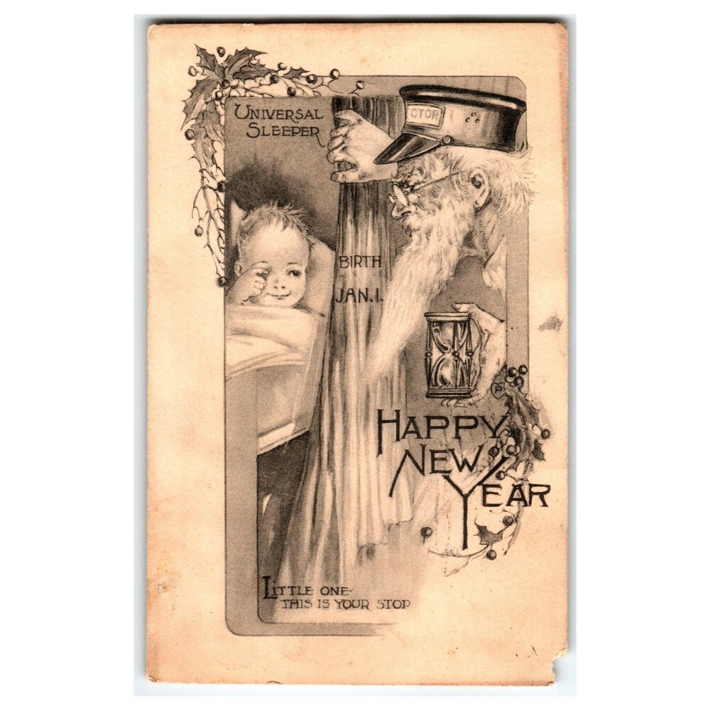 Vintage 1913 Happy New Year Postcard Universal Sleeper Father Time Baby Train